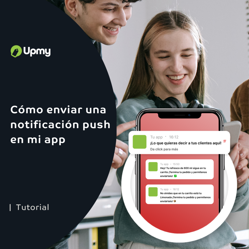 Cómo enviar notificaciones push en mi app - Upmy